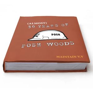 (Almost) 30 Years of Posh Woods Book