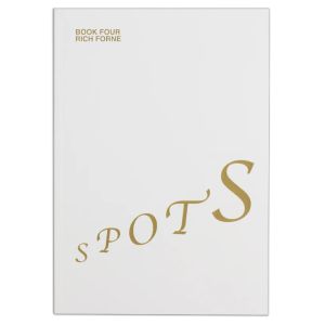 Rich Forne - Spots - Book Four 